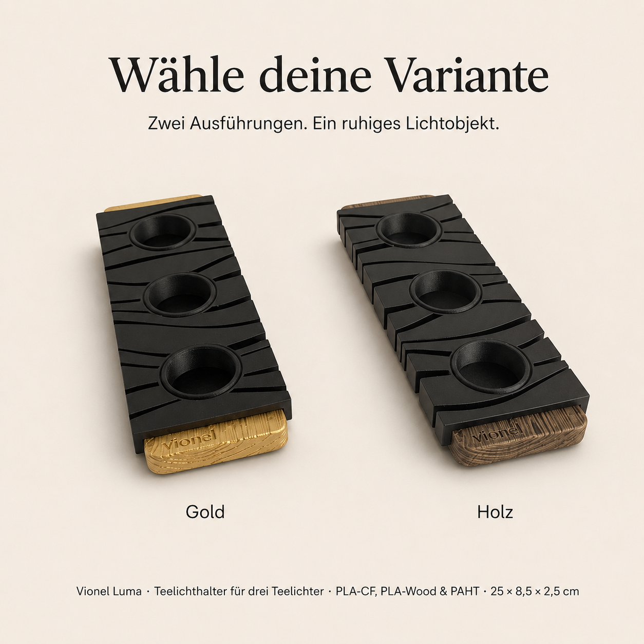Vionel Luma Teelichthalter in Holzvariante und Goldvariante nebeneinander dargestellt.

